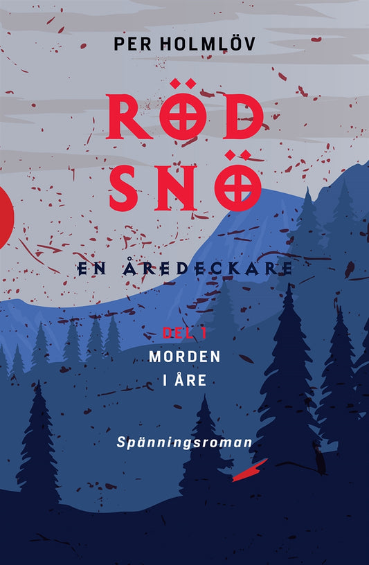 Röd snö: en Åredeckare – E-bok