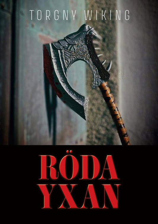 Röda Yxan – E-bok