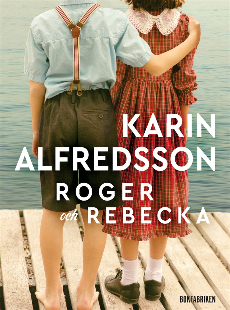 Roger och Rebecka – E-bok