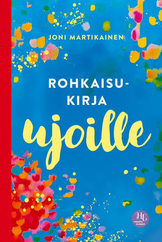 Rohkaisukirja ujoille – E-bok