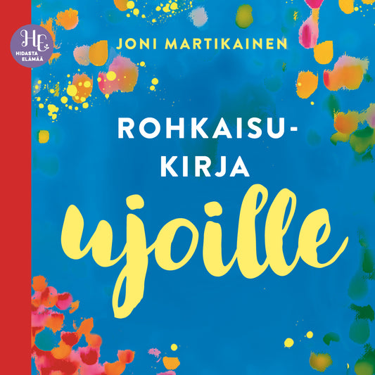 Rohkaisukirja ujoille – Ljudbok
