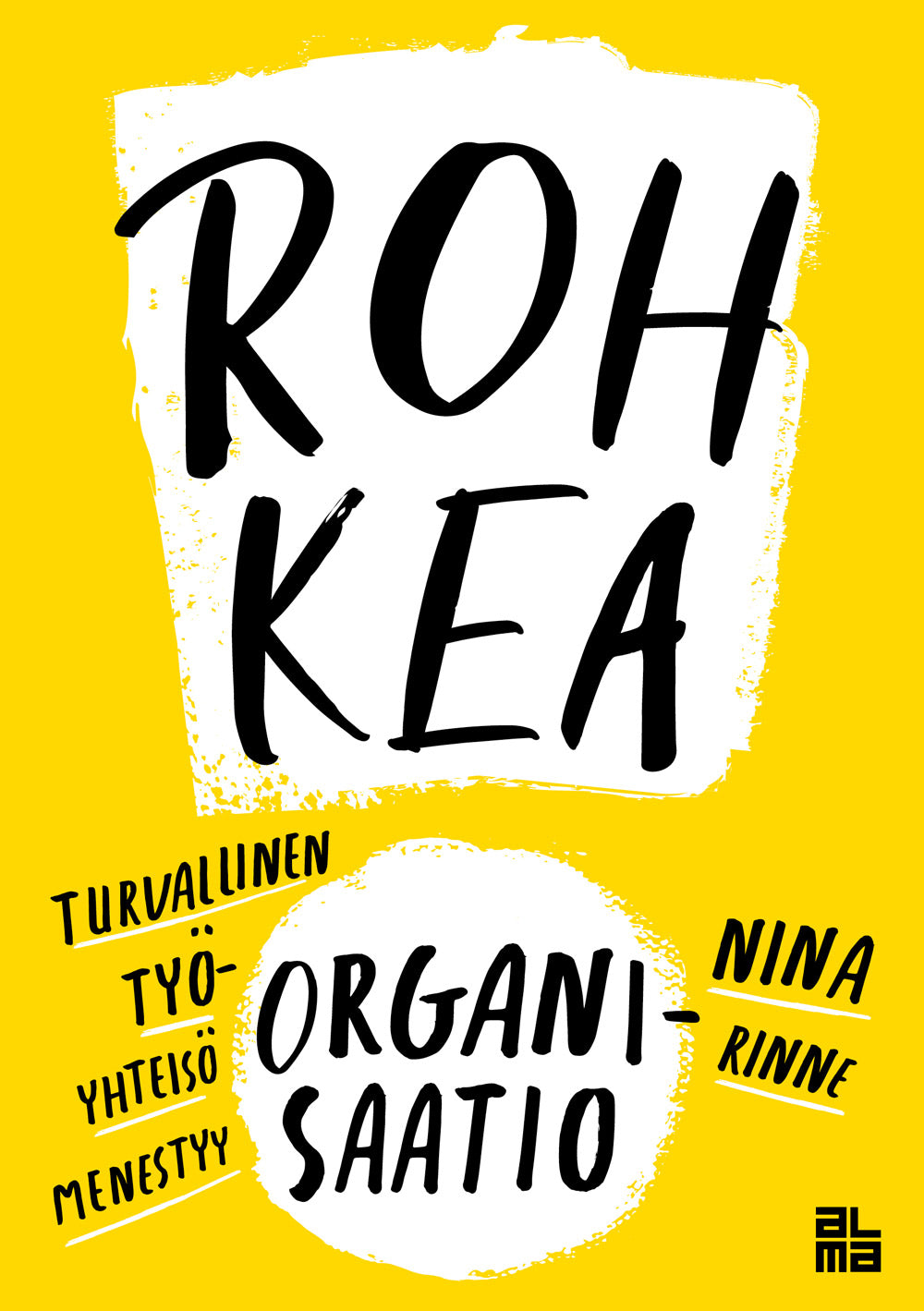 Rohkea organisaatio – E-bok