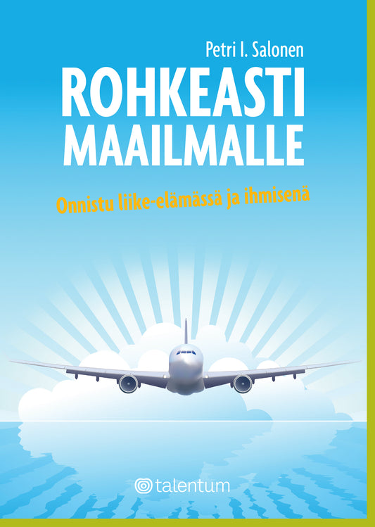 Rohkeasti maailmalle – E-bok