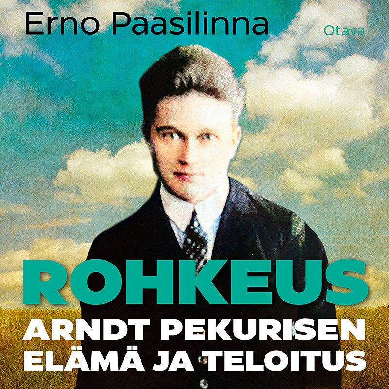 Rohkeus: Arndt Pekurisen elämä ja teloitus – Ljudbok