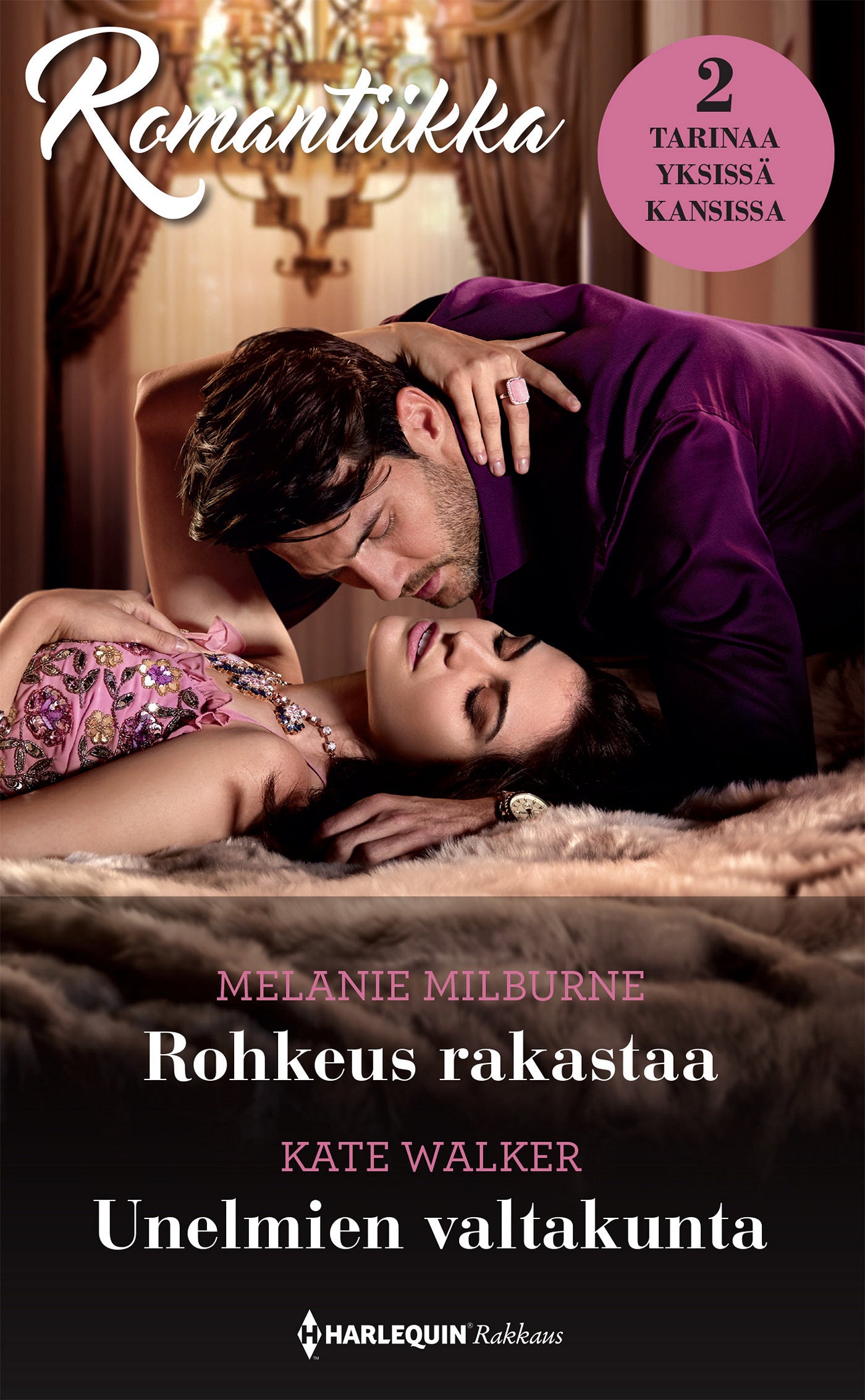 Rohkeus rakastaa / Unelmien valtakunta – E-bok