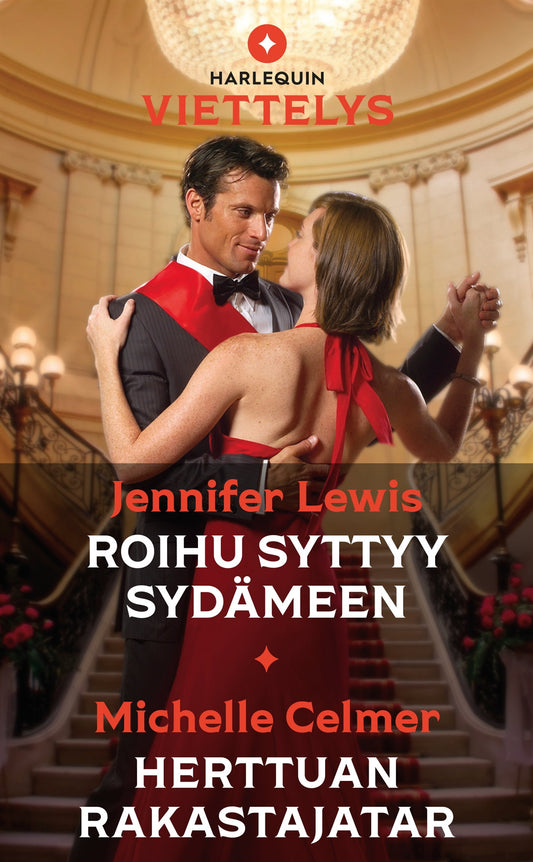 Roihu syttyy sydämeen / Herttuan rakastajatar – E-bok