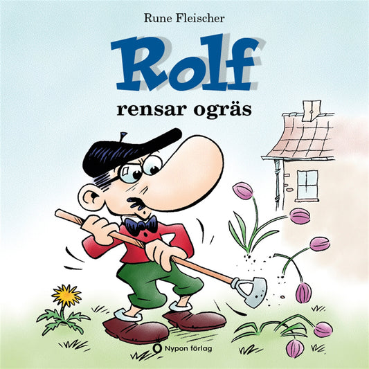 Rolf rensar ogräs – Ljudbok