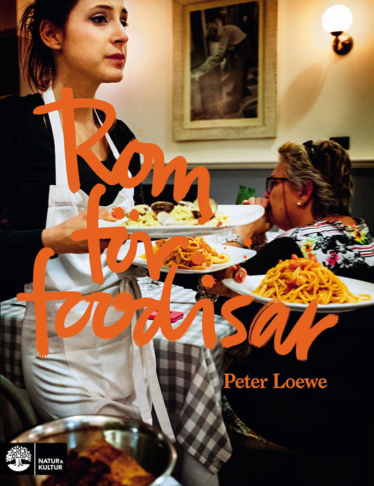 Rom för foodisar – E-bok