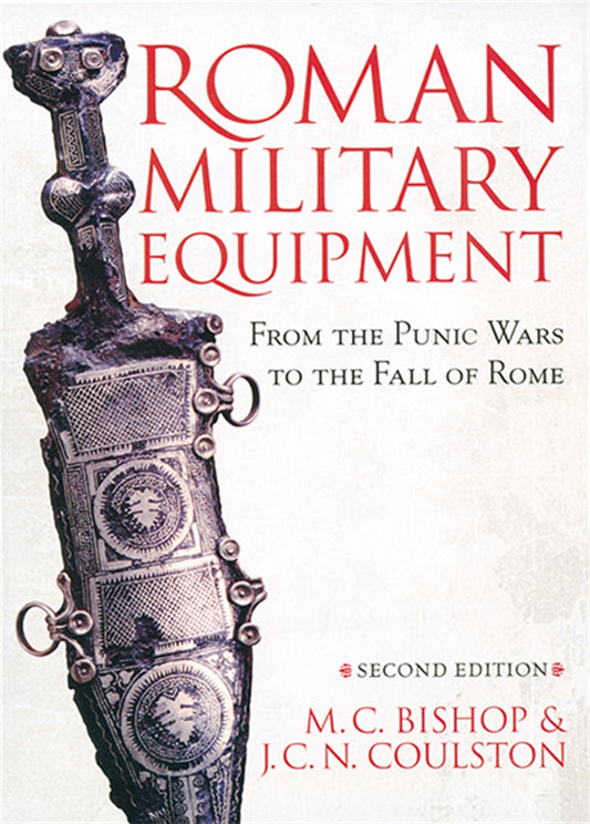 Roman Military Equipment from the Punic Wars to the Fall of Rome, second edition – E-bok