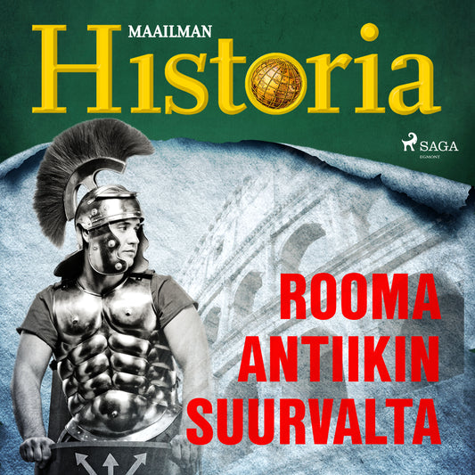Rooma - Antiikin suurvalta – Ljudbok