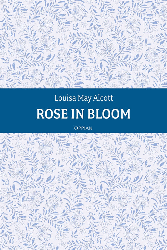 Rose in Bloom – E-bok