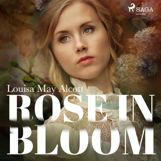 Rose in Bloom – Ljudbok