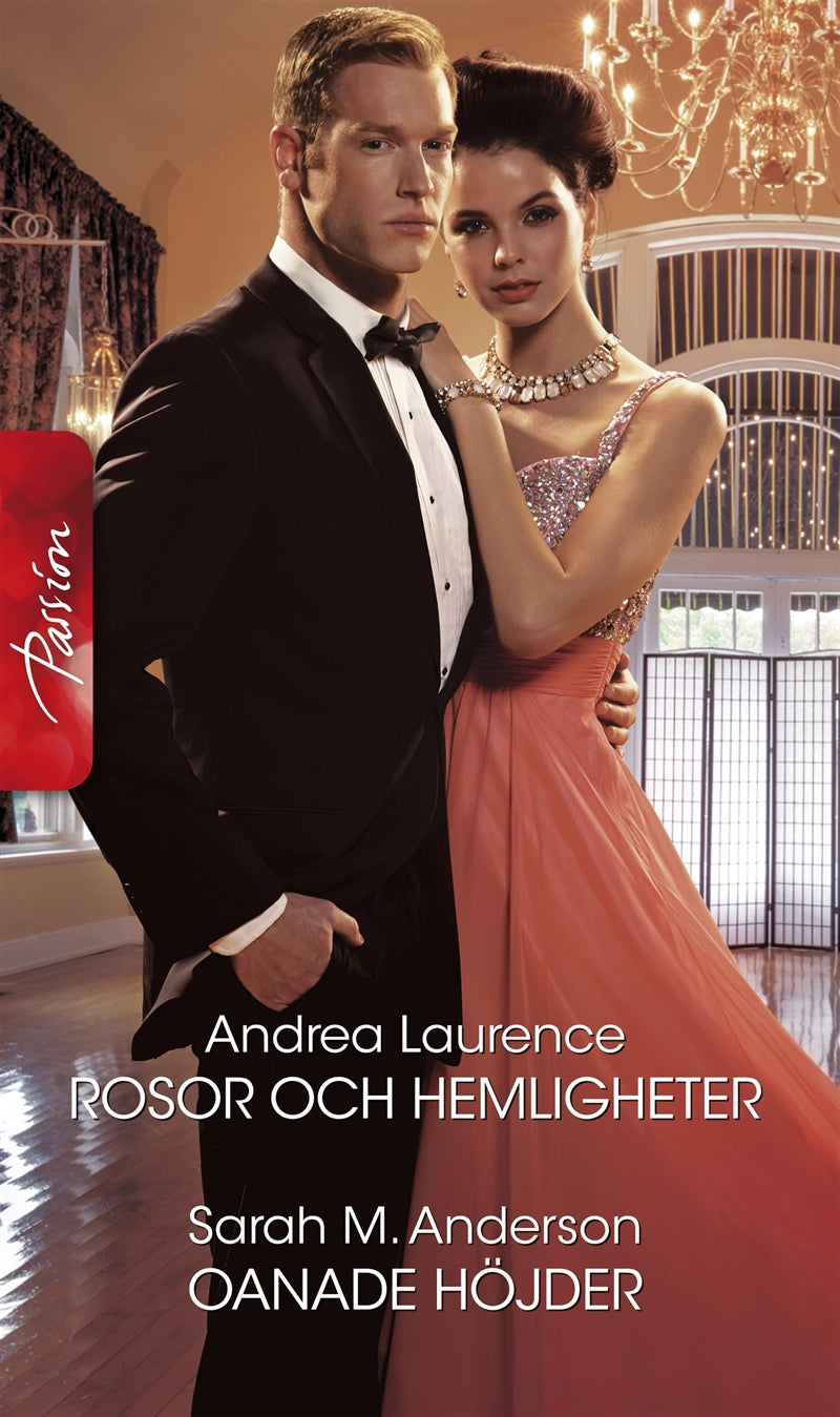 Rosor och hemligheter / Oanade höjder – E-bok