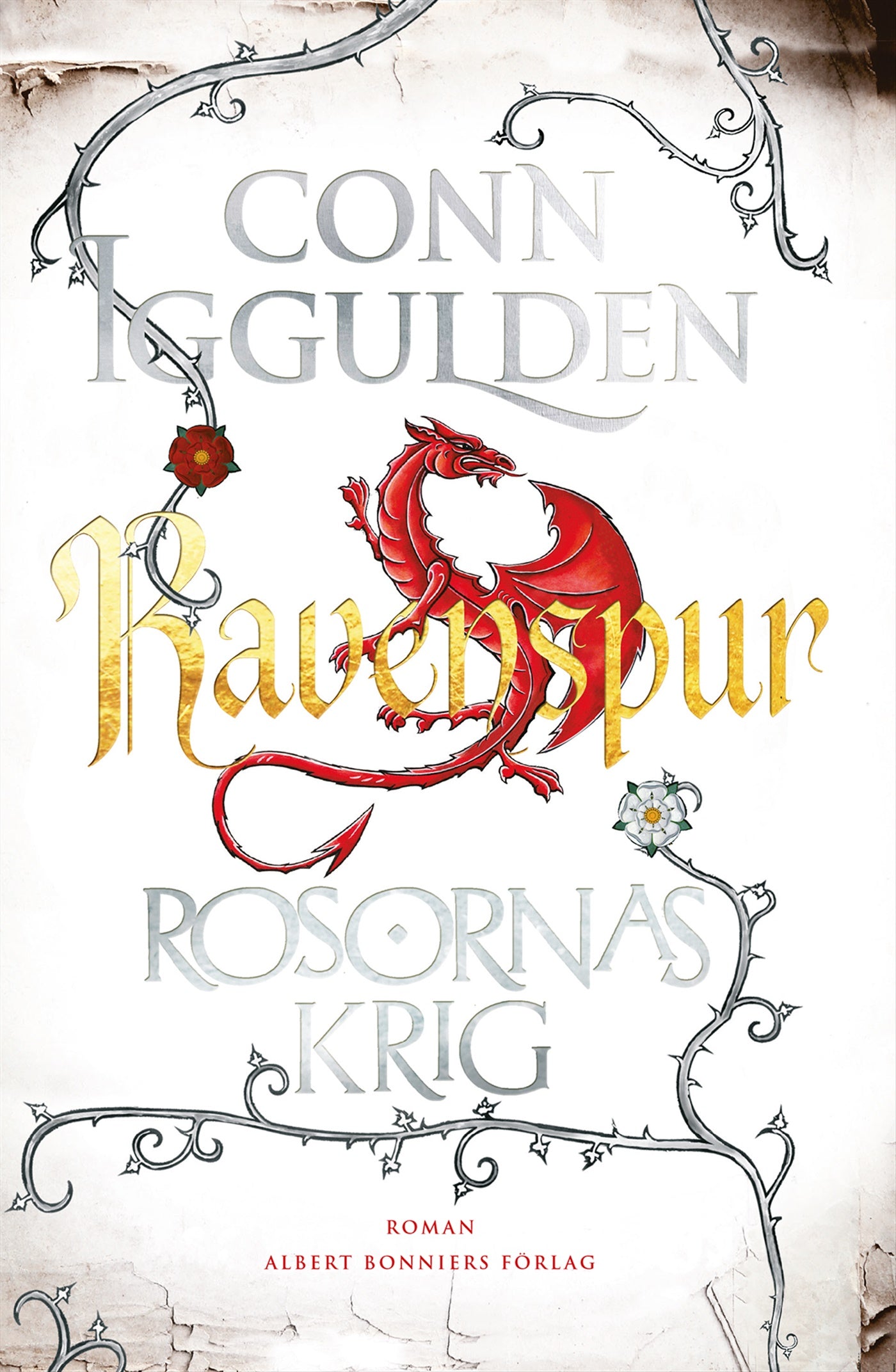 Rosornas krig. Fjärde boken, Ravenspur – E-bok