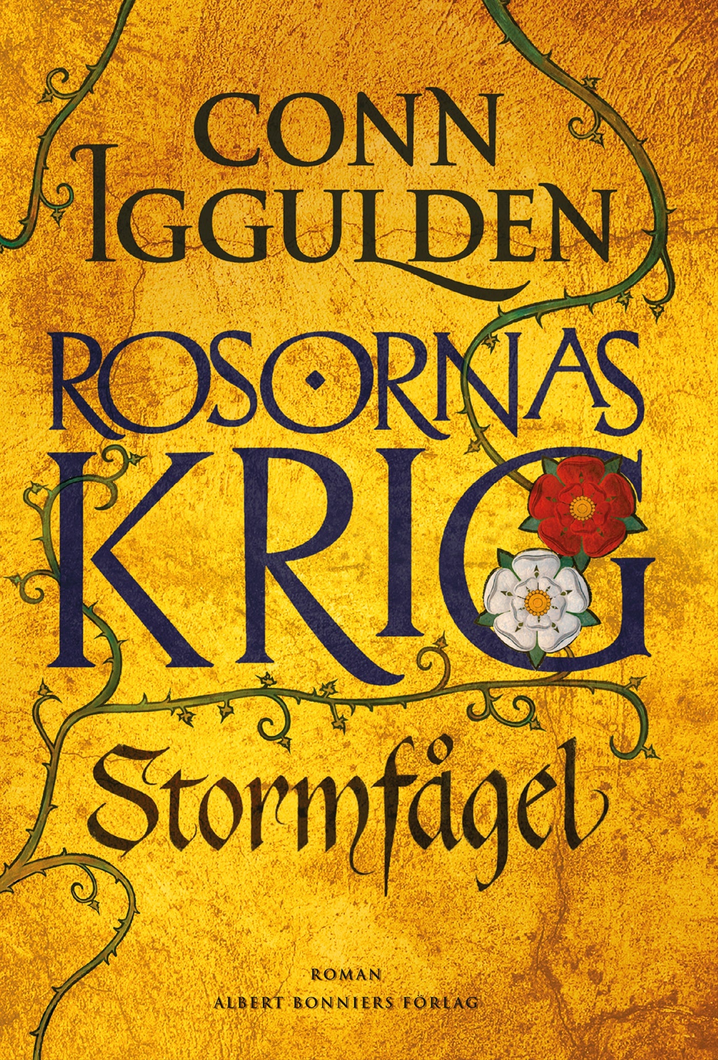 Rosornas krig. Första boken, Stormfågel – E-bok