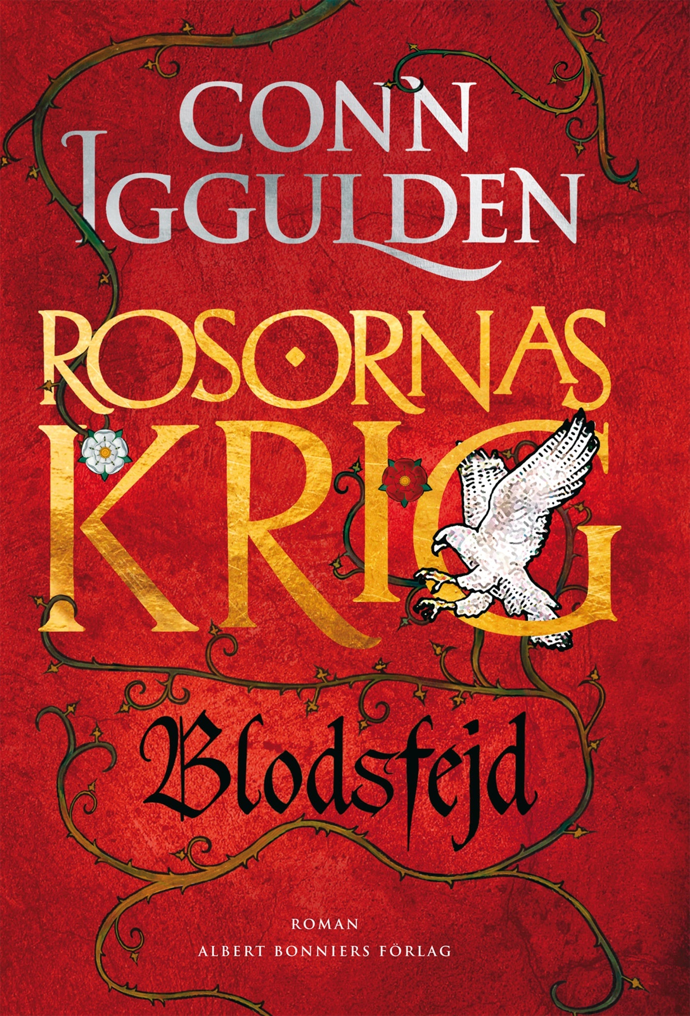 Rosornas krig. Tredje boken, Blodsfejd – E-bok