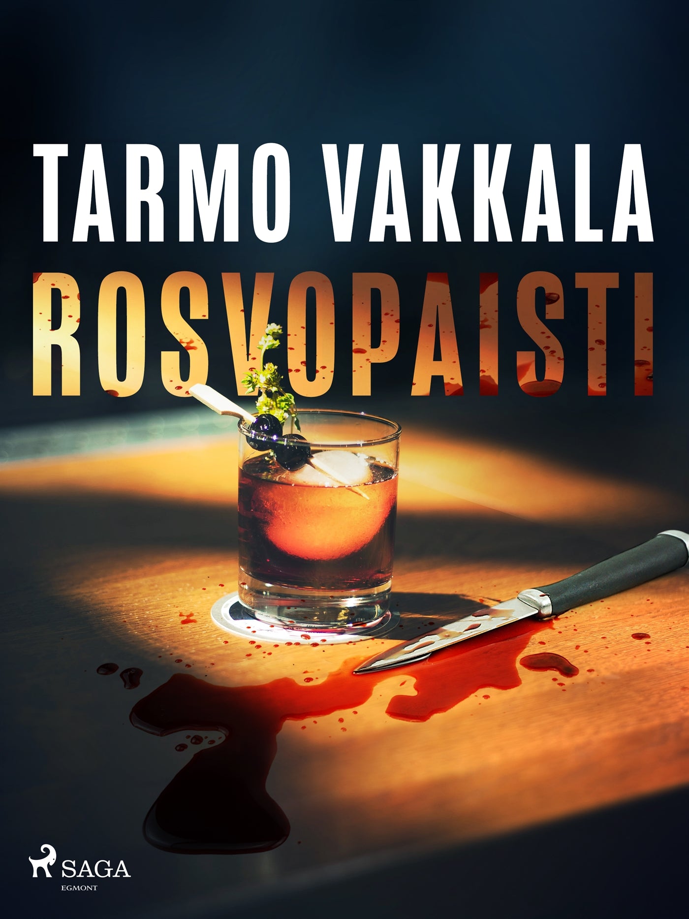 Rosvopaisti – E-bok