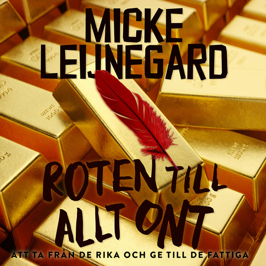 Roten till allt ont – Ljudbok