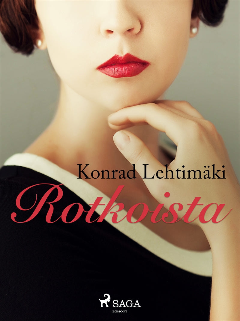 Rotkoista – E-bok