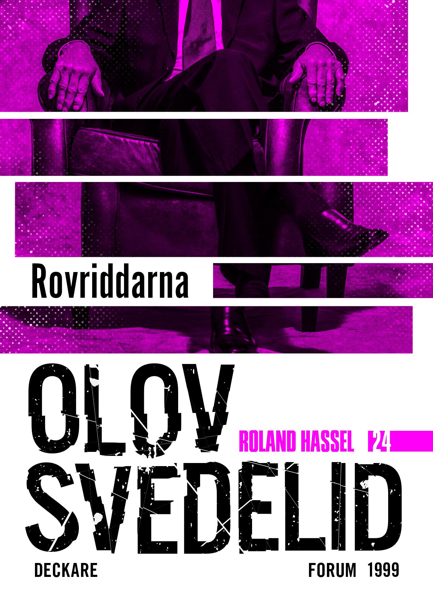 Rovriddarna : en Roland Hassel-thriller – E-bok