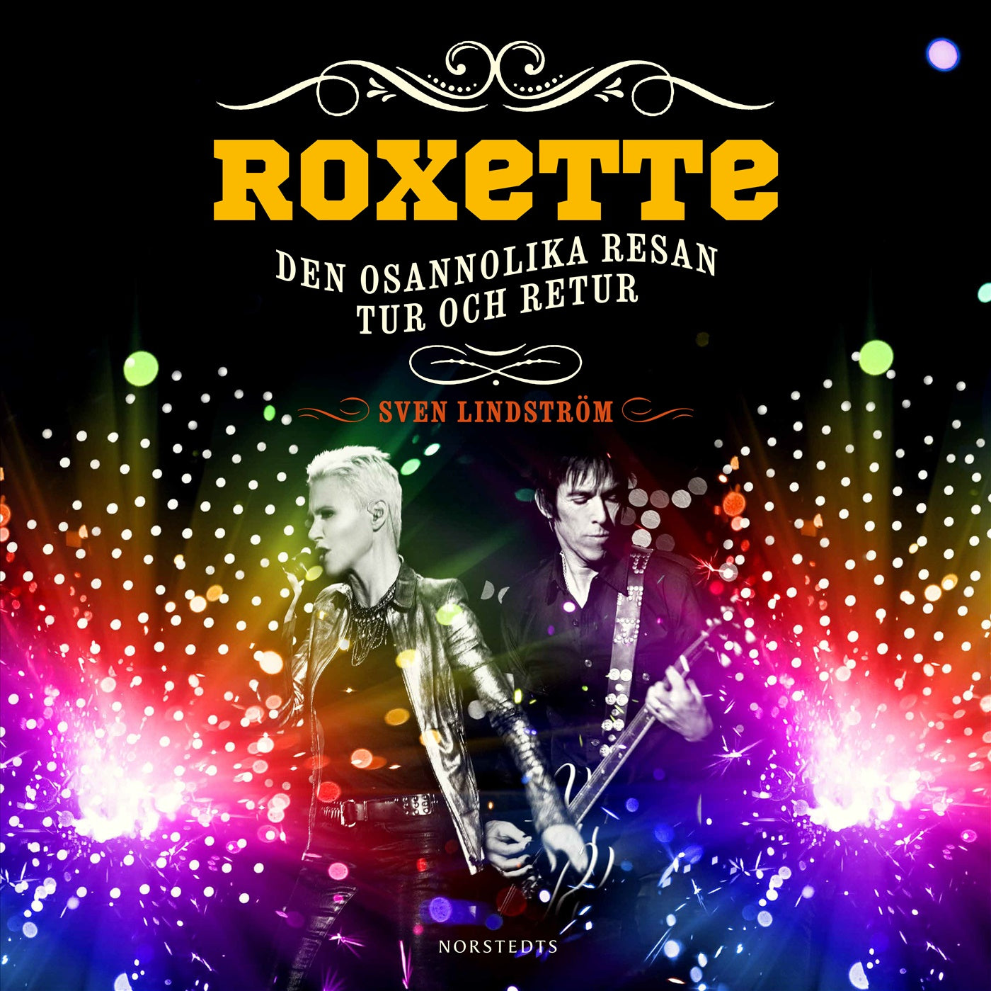 Roxette : Den osannolika resan tur och retur – Ljudbok