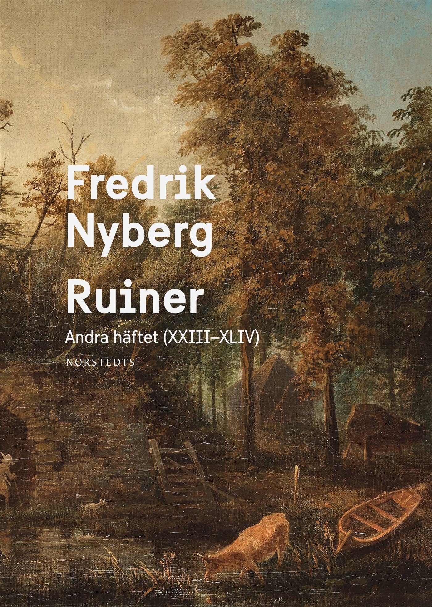Ruiner : andra häftet (XXIII-XLIV) – E-bok