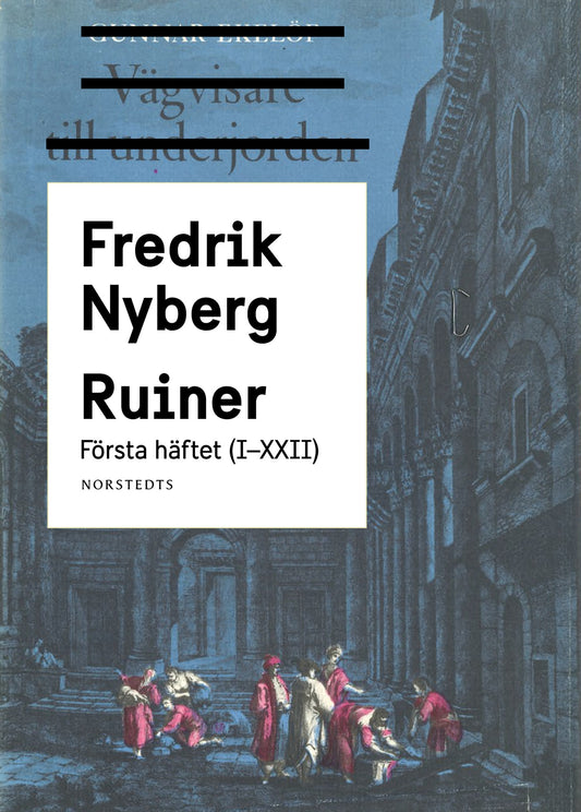 Ruiner : första häftet (I - XXII) – E-bok