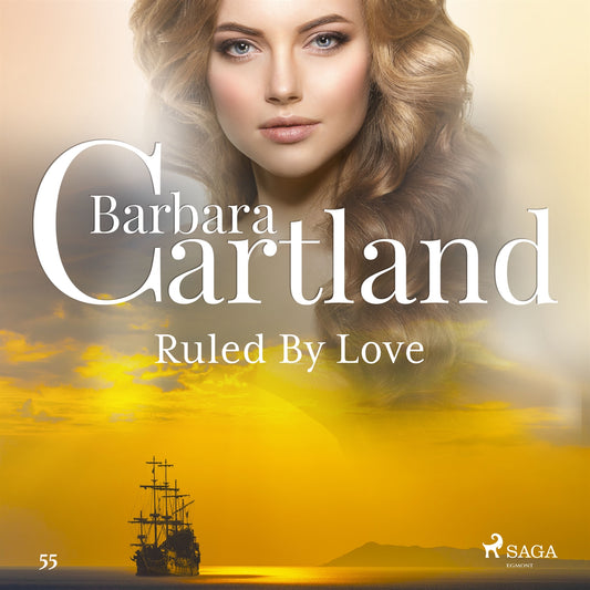 Ruled By Love (Barbara Cartland's Pink Collection 55) – Ljudbok
