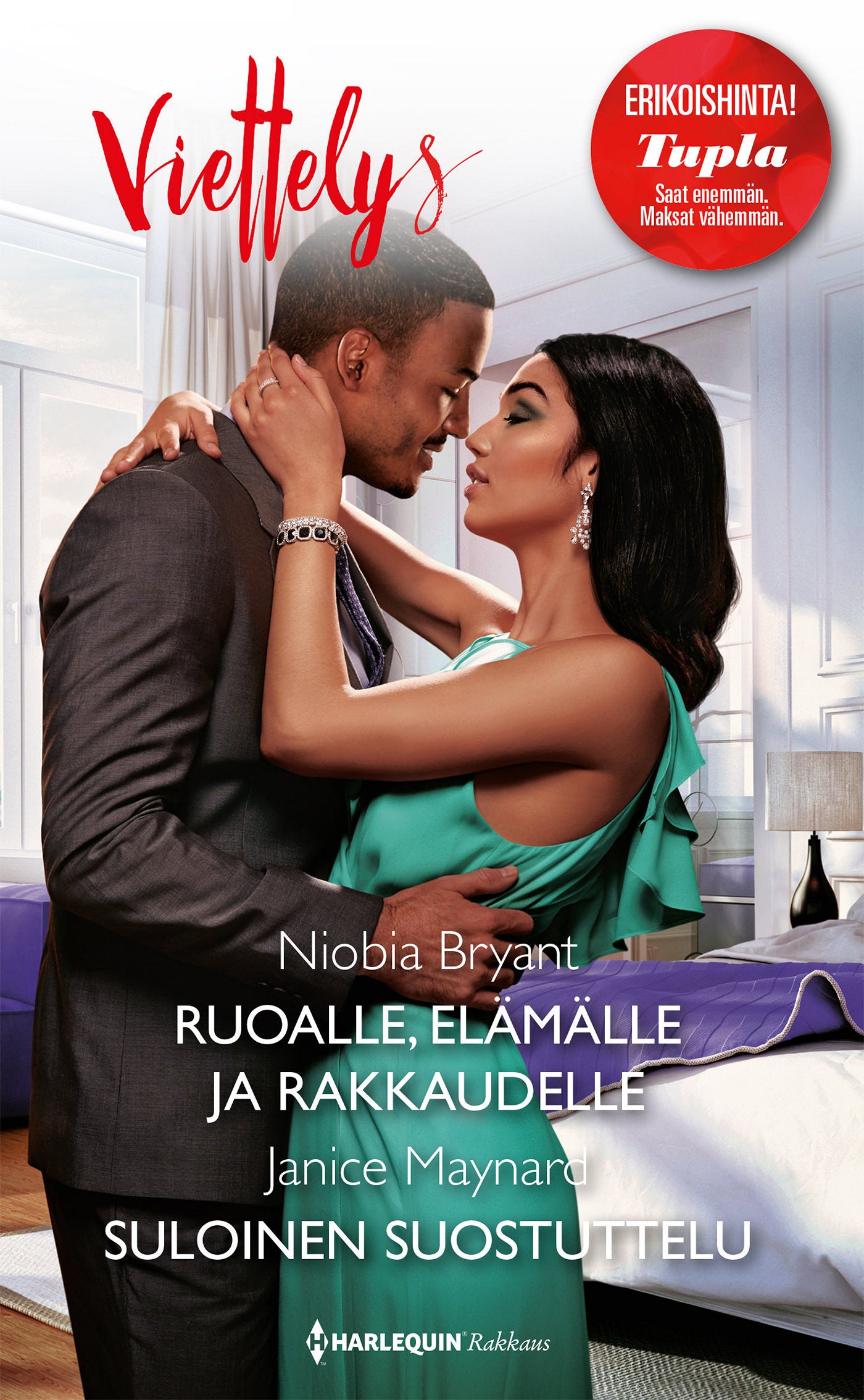 Ruoalle, elämälle ja rakkaudelle / Suloinen suostuttelu – E-bok