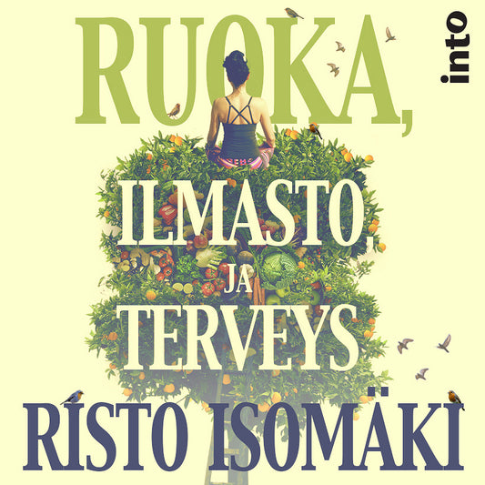 Ruoka, ilmasto ja terveys – Ljudbok