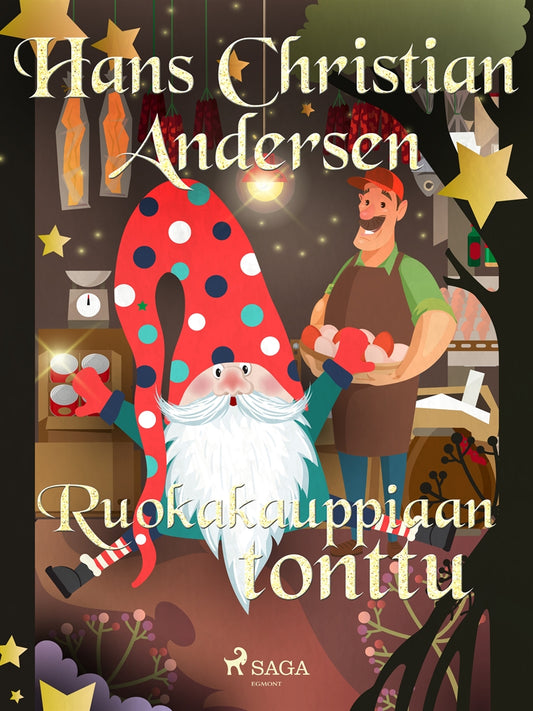 Ruokakauppiaan tonttu – E-bok