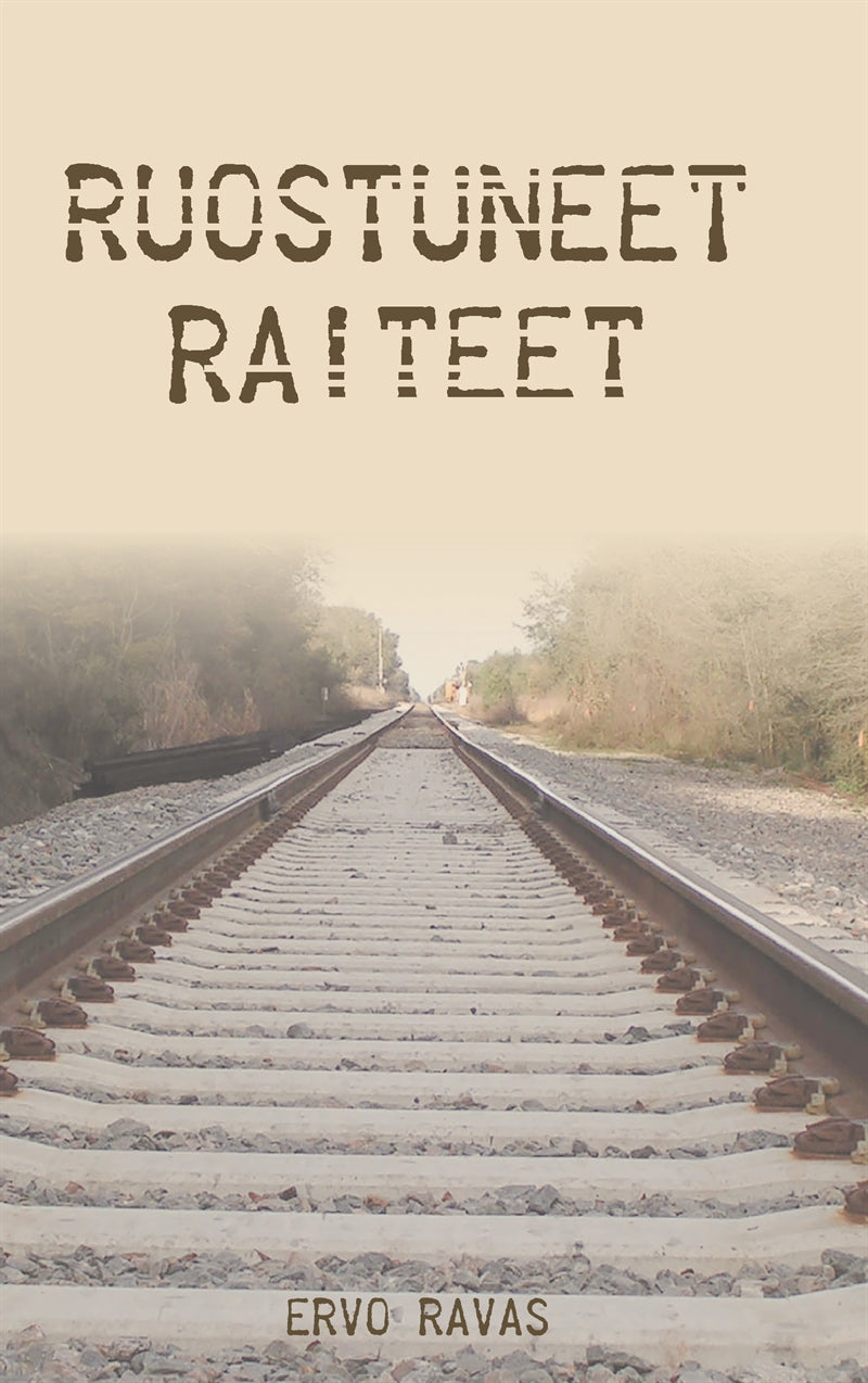 Ruostuneet raiteet – E-bok