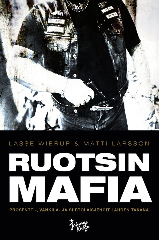 Ruotsin mafia – E-bok