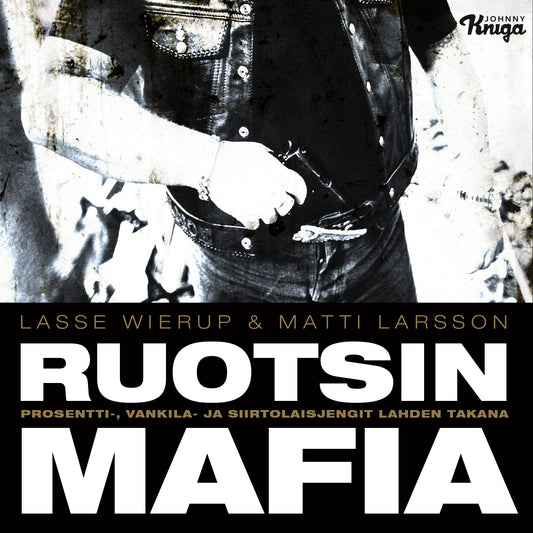 Ruotsin mafia – Ljudbok