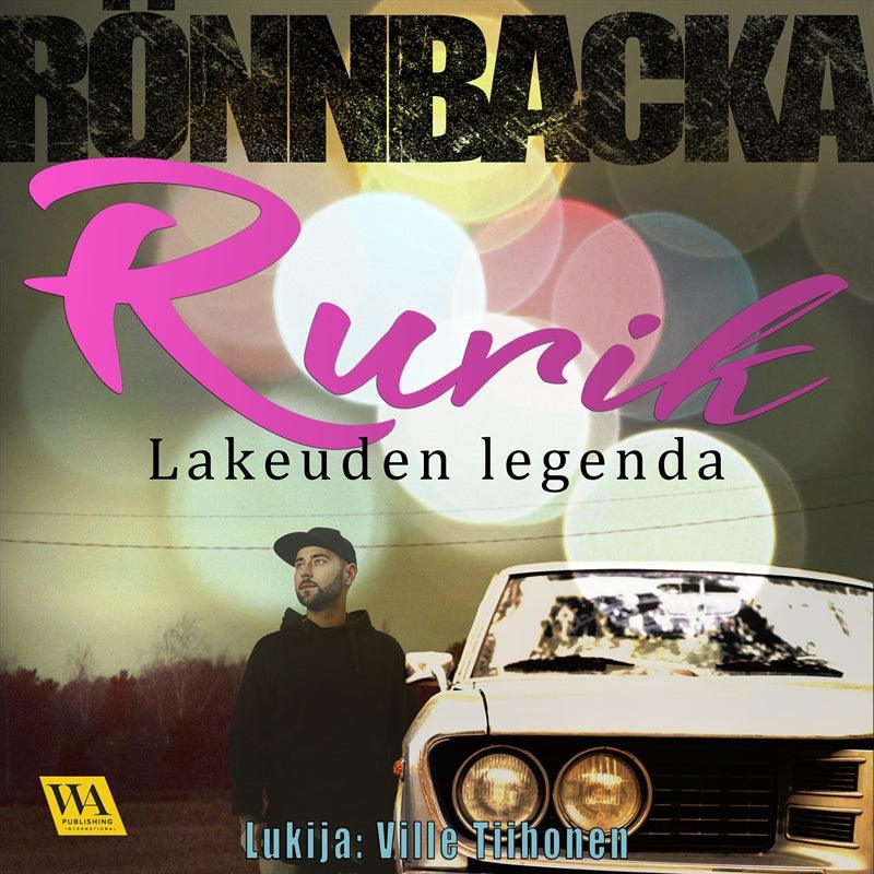 Rurik - Lakeuden legenda – Ljudbok