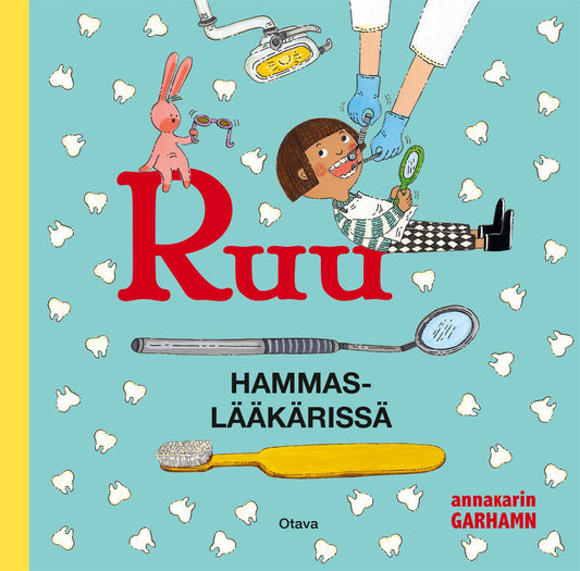 Ruu hammaslääkärissä – E-bok