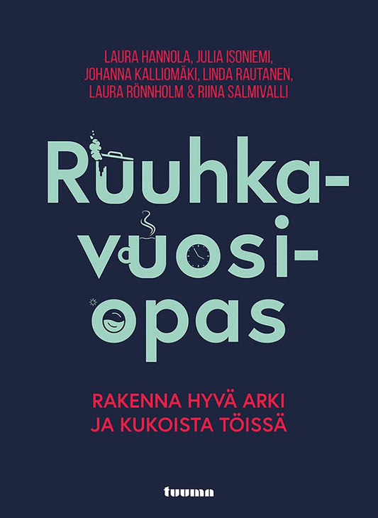 Ruuhkavuosiopas – E-bok