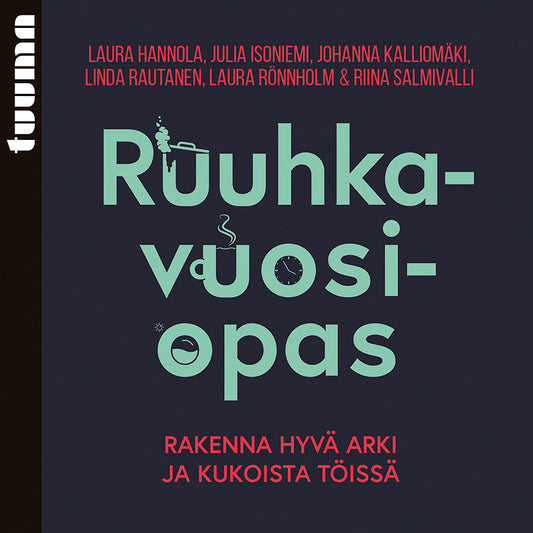 Ruuhkavuosiopas – Ljudbok