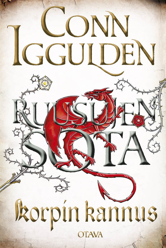 Ruusujen sota IV - Korpin kannus – E-bok