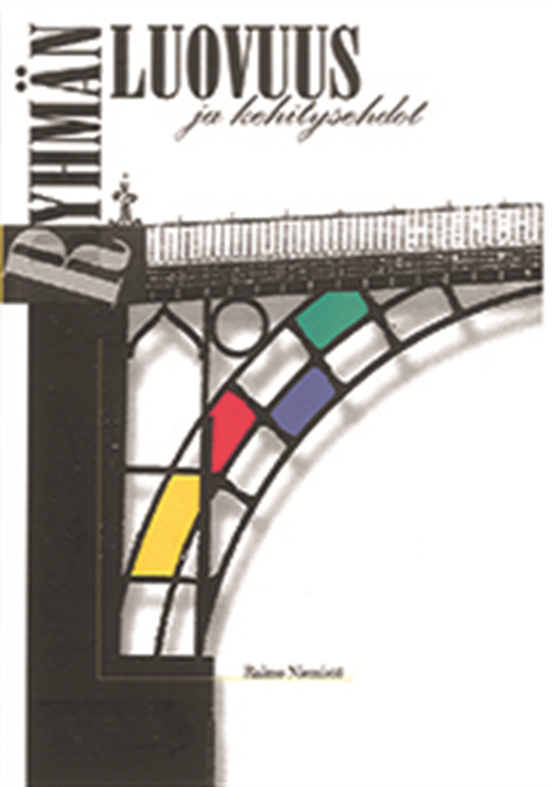 Ryhmän luovuus ja kehitysehdot – E-bok