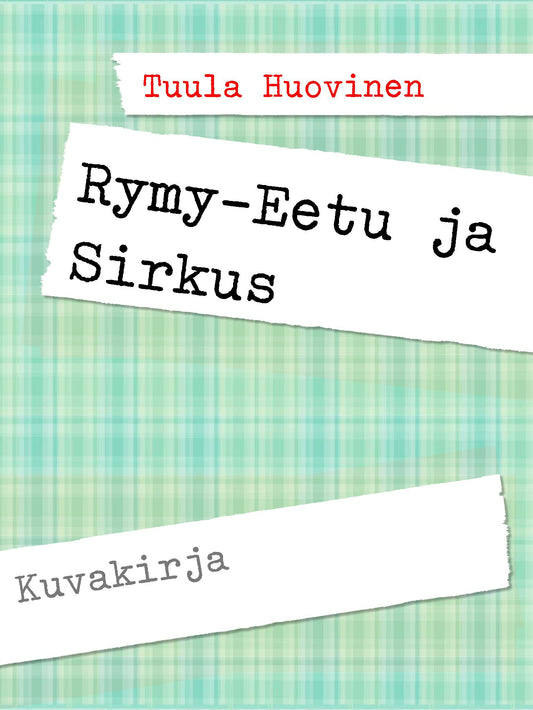 Rymy-Eetu ja maailmanpyörä – E-bok