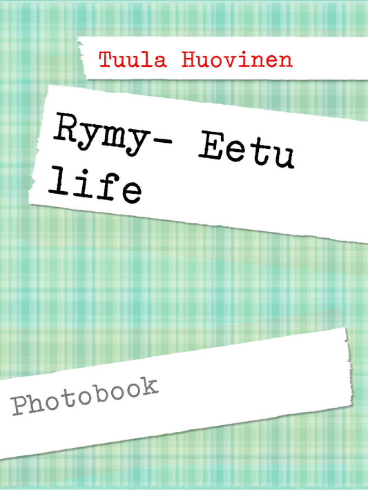 Rymy- Eetu life – E-bok