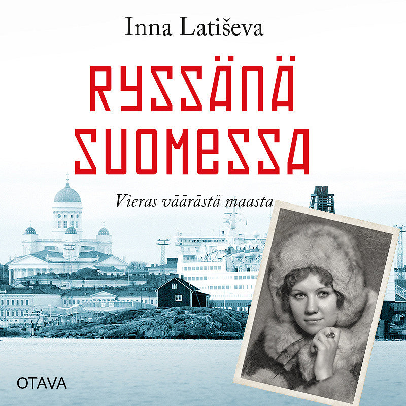 Ryssänä Suomessa – Ljudbok