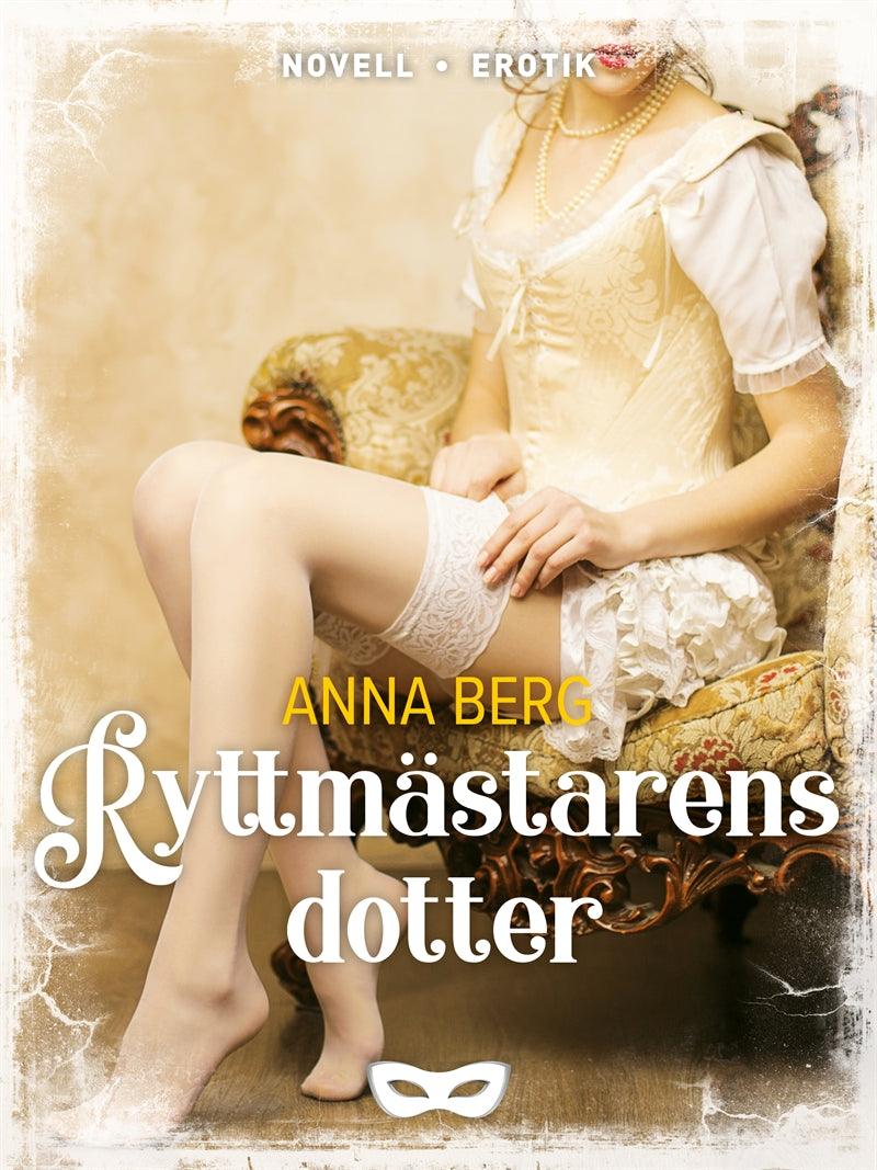 Ryttmästarens dotter – E-bok