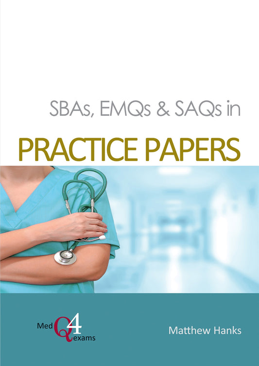SBAs, EMQs & SAQs in Practice Papers – E-bok