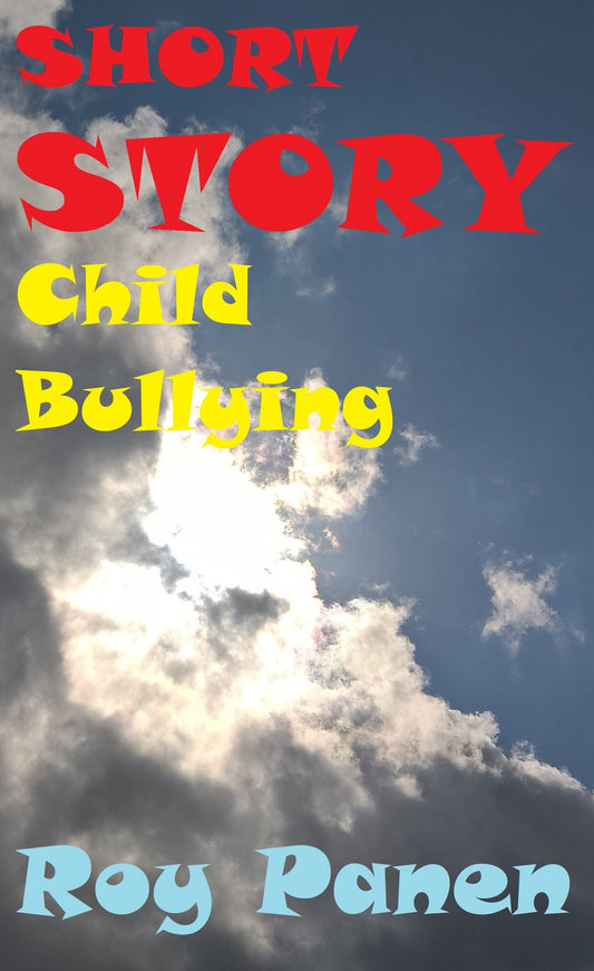 SHORT STORIES LONGING Child Bullying – E-bok