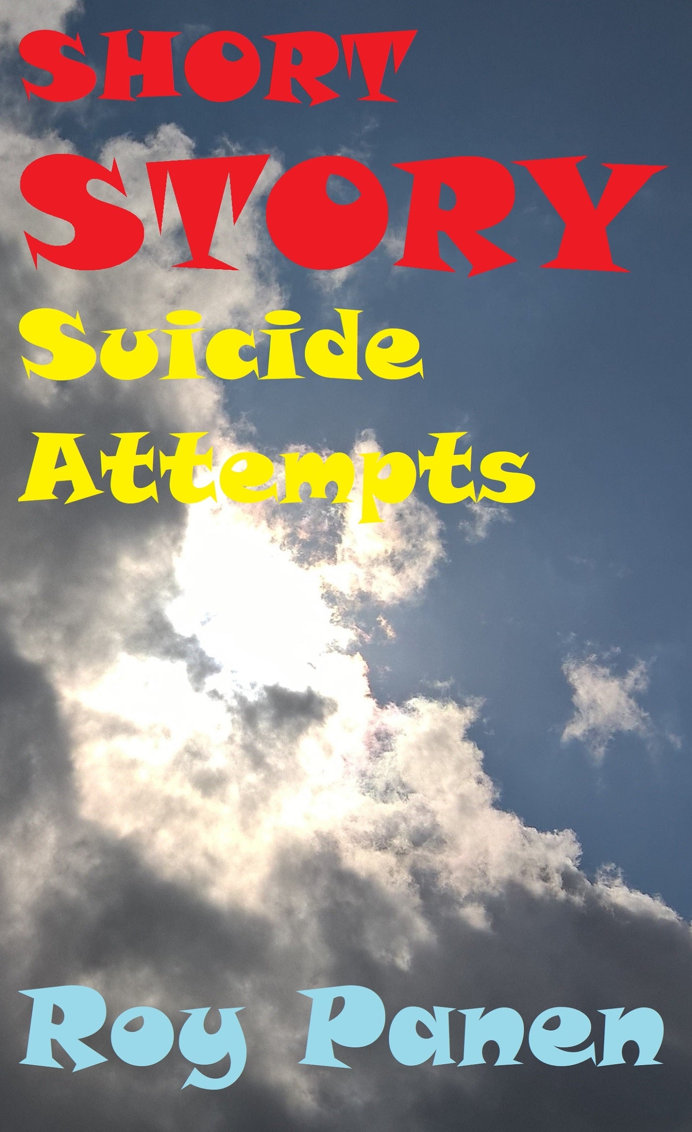 SHORT STORIES LONGING Suicide Attempts – E-bok