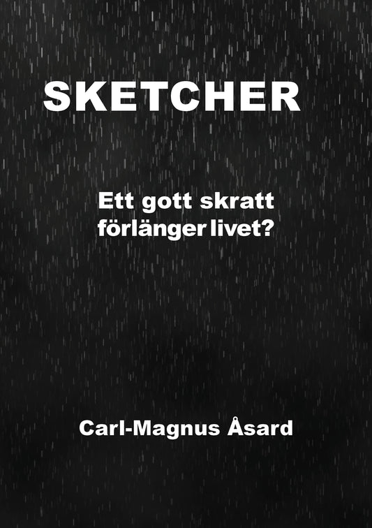 SKETCHER : Ett gott skratt förlänger livet? – E-bok