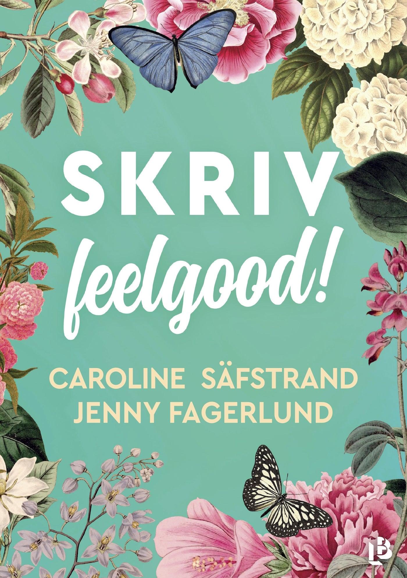 SKRIV feelgood! – E-bok