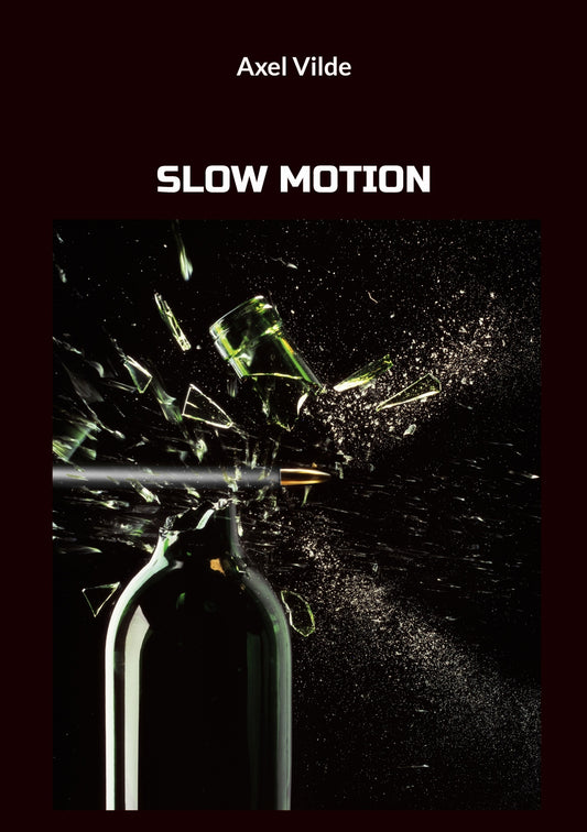 SLOW MOTION – E-bok
